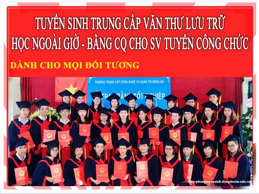 Tuyển sinh trung cấp văn thư lưu trữ chính quy tại Hà Nội